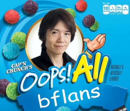 An image of Masahiro Sakurai holding out his hand, lazily photoshopped over a blue background and small
            orbs of cereal (captain crunch). Title has beem edited from 'Oops, all berries!' to 'Oops! all Bflans!'